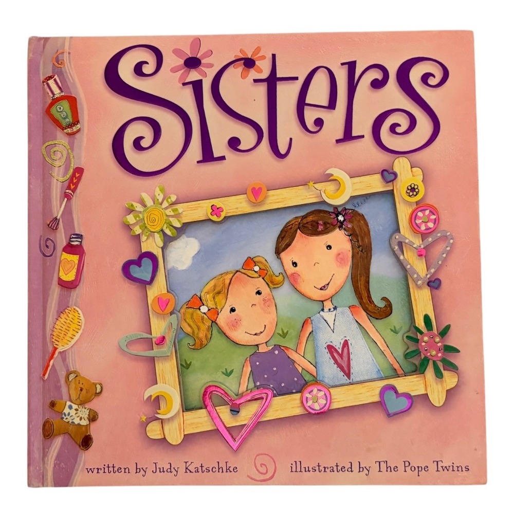 Sisters Judy Katschke Readers Digest Childrens Book Hardcover Pink Kids Story